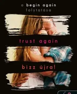 Trust Again - Bízz újra! (Újrakezdés 2.) - Mona Kasten