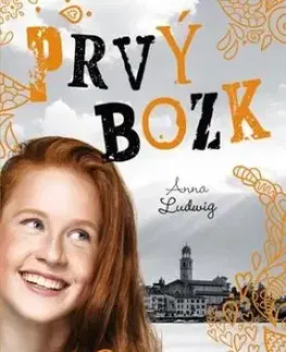 Láska s. r. o. - Prvý bozk - Anna Ludwig