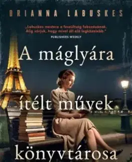 A máglyára ítélt művek könyvtárosa - Labuskes Brianna