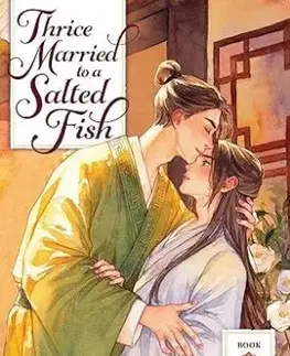 Thrice Married to a Salted Fish (Novel) Vol. 2 - Bi Ka Bi