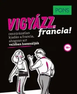 PONS Vigyázz, francia! - Eve-Alice Roustang-Rolle, Marion Netzlaff
