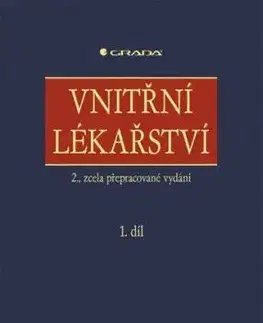 Vnitřní lékařství 1., 2., zcela přepracované vydání - Miroslav Souček, Bohuslav Kianička