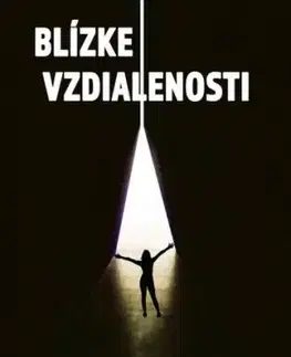 Blízke vzdialenosti - Miroslava Kováčová-Vargová