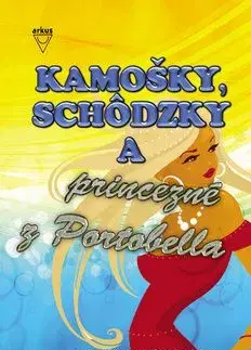 Kamošky, schôdzky a princezné z Portobella - Cathy Hopkinsová