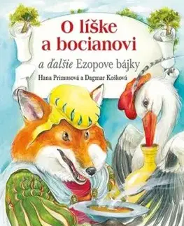 O líške a bocianovi a ďalšie Ezopove bájky - Hana Primusová