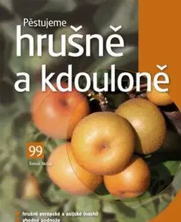Pěstujeme hrušně a kdouloně - Tomáš Nečas
