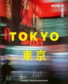 Now is Now Tokyo - Lukasz Palka