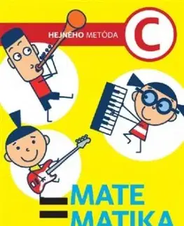 Matematika C - Učebnica. Hejného metóda pre 2. stupeň ZŠ a osemročné gymnáziá - Milan Hejný