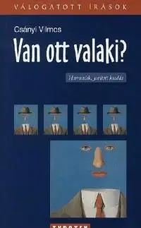 Van ott valaki? - Vilmos Csányi