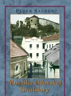 Mozaika židovskej Bratislavy - Peter Salner