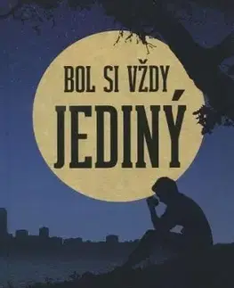 Bol si vždy jediný - František Piljar