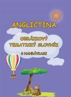 Angličtina obrázkový tematický slovník - Štěpánka Pařízková
