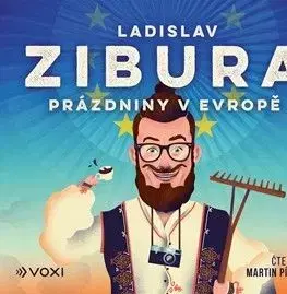 Prázdniny v Evropě - audiokniha - Ladislav Zibura
