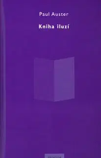 Kniha iluzí - Paul Auster