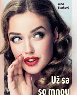 Už sa so mnou ožeň, drahý - Jana Benková