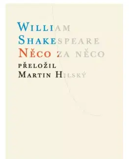 Něco za něco - William Shakespeare