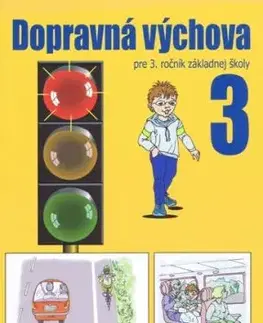 Dopravná výchova pre 3. ročník základnej školy