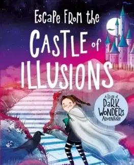 Escape from the Castle of Illusions - Alex Bell