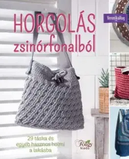 Horgolás zsinórfonalból - Veronika Hugová