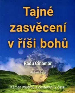 Tajné zasvěcení v říši bohů - Radu Cinamar