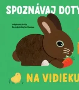 Na vidieku - Spoznávaj dotykom - Stephanie Babin, Xavier Deneux