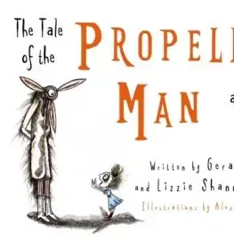 The Tale of the Propeller Man and other stories - Gerard Lewis, Lizzie Shannon-Little