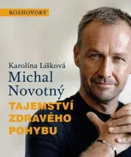 Tajemství zdravého pohybu - audiokniha na CD - Karolína Lišková, Michal Novotný