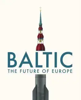 Baltic - The Future of Europe - Oliver Moody