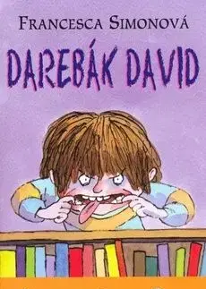 Darebák David - Francesca Simon, Tony Ross