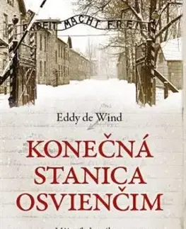 Konečná stanica Osvienčim - Eddy de Wind