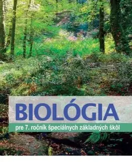 Biológia pre 7. ročník špeciálnych základných škôl, 2. vydanie - Milina Rašlová