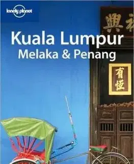 Kuala Lumpur Melaka and Penang (Lonely Planet Country & Regional Guides) - Bindloss Joe