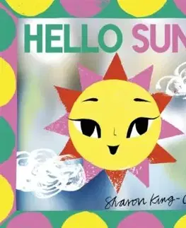 Hello Sun! - Sharon King-Chai