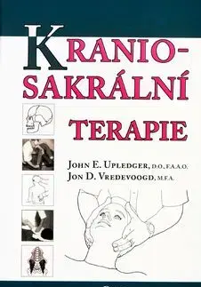 Kraniosakrální terapie - John E. Upledger