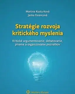 Stratégie rozvoja kritického myslenia - Martina Kosturková, Janka Ferencová