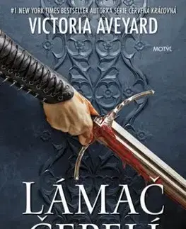 Ničiteľ ríše 2: Lámač čepelí - Victoria Aveyard