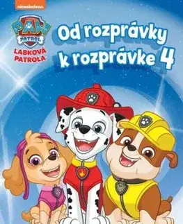 Od rozprávky k rozprávke: Labková patrola 4