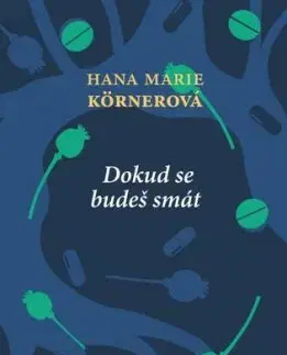Dokud se budeš smát, 3. vydání - Hana Marie Körnerová