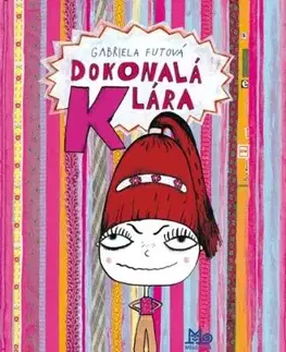 Dokonalá Klára, 3. vydanie - Gabriela Futová