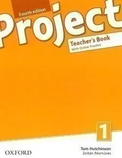 Project 1, 4th Edition - Teacher's Book + Online (2019) - Tom Hutchinson