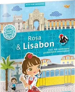 ROSA & LISABON – Mesto plné samolepiek