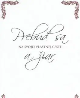 Prebuď sa a žiar na svojej vlastnej ceste - Marcela Václavková Konrádová