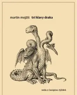 Tri hlavy draka - Martin Mojžiš