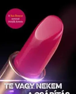 Te vagy nekem a csábítás - Abbi Glines