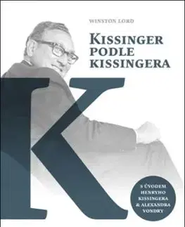 Kissinger podle Kissingera, 2. vydání - Winston Lord