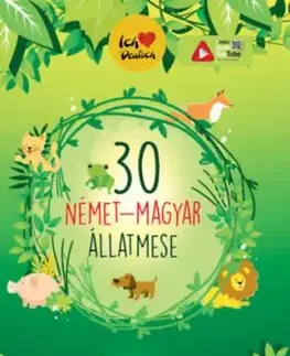 30 német-magyar állatmese