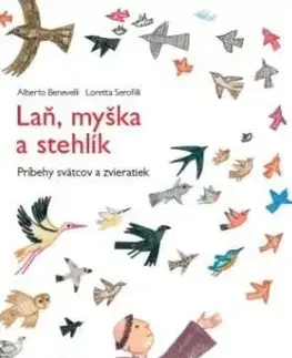 Laň, myška a stehlík - Alberto Beneveli, Loretta Serofilli