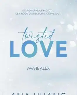 Twisted Love - Ava & Alex - Ana Huang