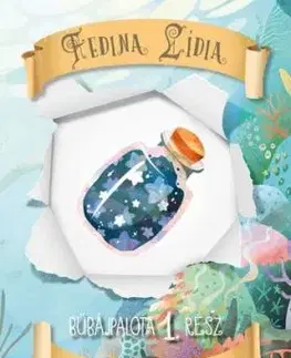 Bűbájpalota 1: Az elixír - Lídia Fedina