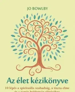 Az élet kézikönyve - Jo Bowlby